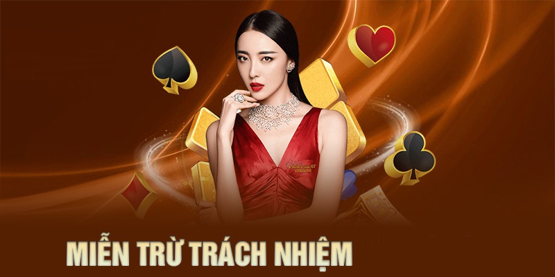 Miễn trừ trách nhiệm - Cam kết về quyền lợi người dùng 3 Miễn trừ trách nhiệm quy định người tham gia cần có trách nhiệm
